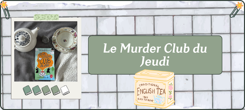 You are currently viewing Le Murder Club du Jeudi