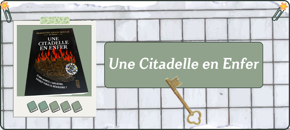 Lire la suite à propos de l’article Une Citadelle en Enfer.