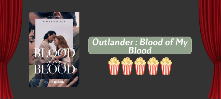 Lire la suite à propos de l’article Outlander : Blood of My Blood