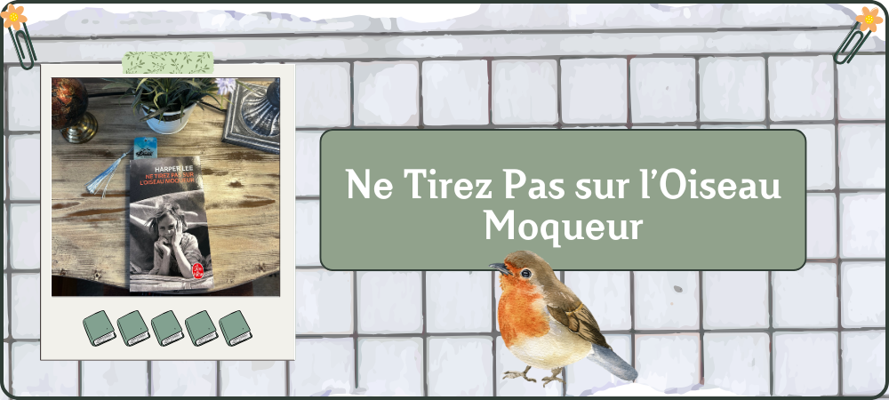 Lire la suite à propos de l’article Ne Tirez Pas sur l&rsquo;Oiseau Moqueur