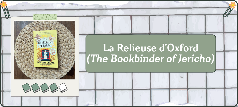 Lire la suite à propos de l’article La Relieuse d&rsquo;Oxford (The Bookbinder of Jericho)