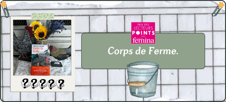 Lire la suite à propos de l’article Corps de Ferme