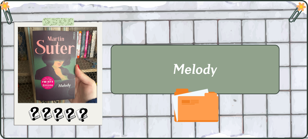 Lire la suite à propos de l’article Melody