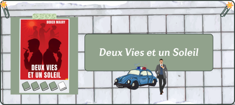 Lire la suite à propos de l’article Deux Vies et un Soleil