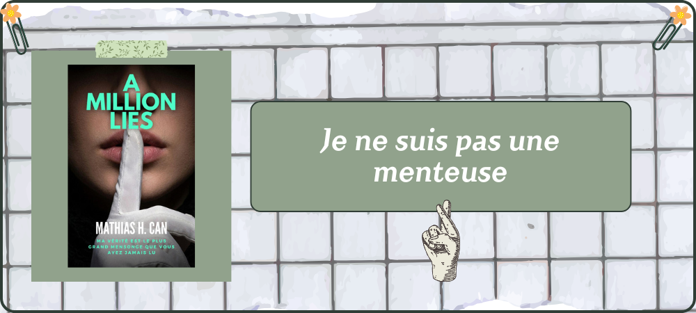 Lire la suite à propos de l’article Je ne suis pas une menteuse – T1