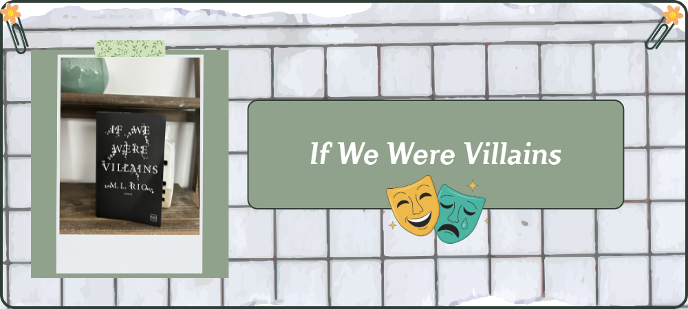 You are currently viewing If We Were Villains