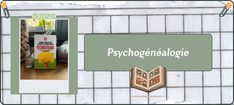 Lire la suite à propos de l’article Psychogénéalogie