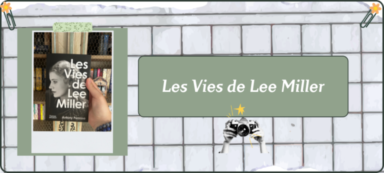 Lire la suite à propos de l’article Les Vies de Lee Miller