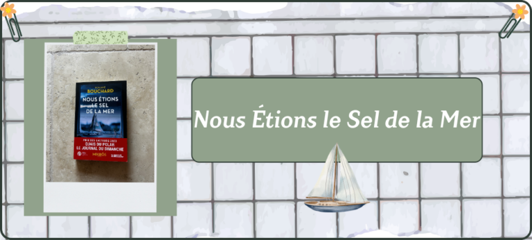 Lire la suite à propos de l’article Nous Étions le Sel de la Mer