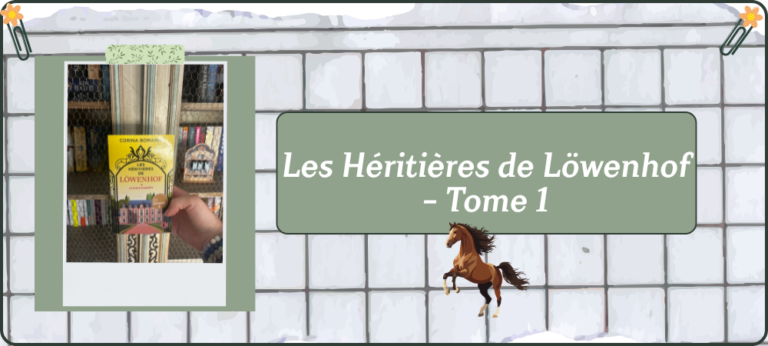 Lire la suite à propos de l’article Les Héritières de Löwenhof – Tome 1