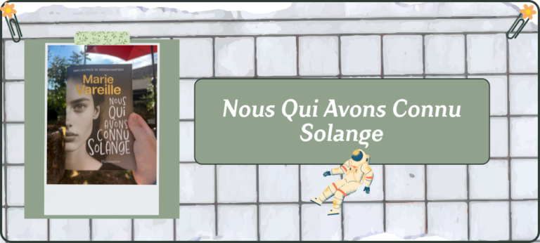 Lire la suite à propos de l’article Nous Qui Avons Connu Solange
