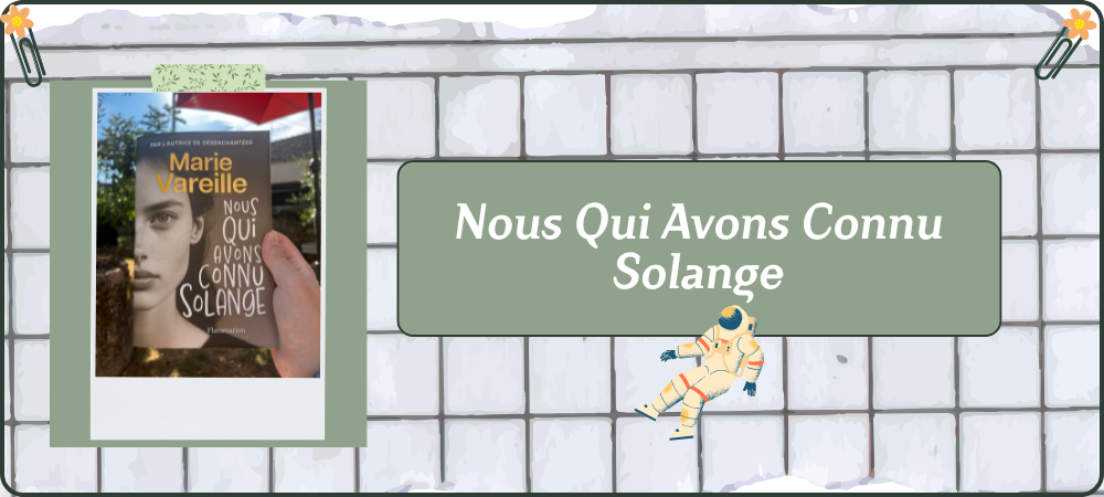 You are currently viewing Nous Qui Avons Connu Solange