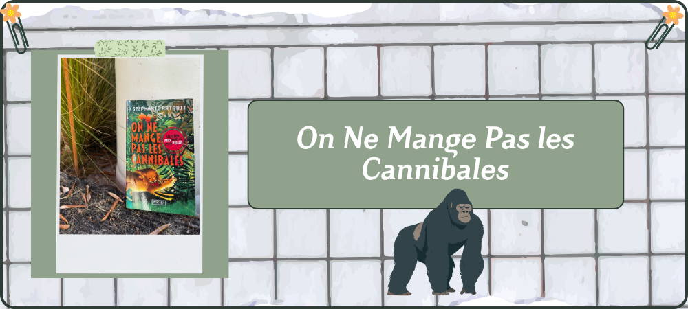 Lire la suite à propos de l’article On Ne Mange Pas les Cannibales